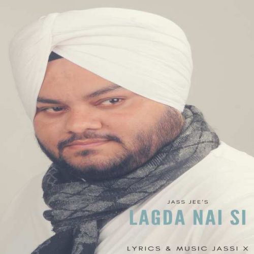 Lgda Nai Si Jass Jee mp3 song free download, Lagda Nai Si Jass Jee full album