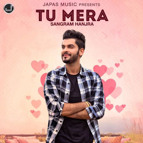 Tu Mera Sangram Hanjra mp3 song free download, Tu Mera Sangram Hanjra full album