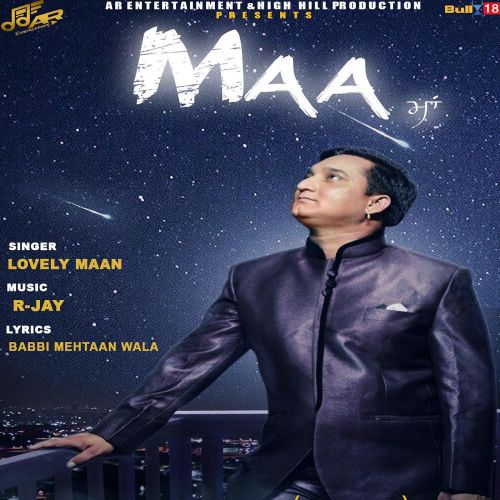 Maa Lovely Maan mp3 song free download, Maa Lovely Maan full album