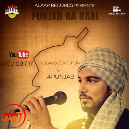 Punjab da haal Sukhi Sarao mp3 song free download, Punjab da haal Sukhi Sarao full album