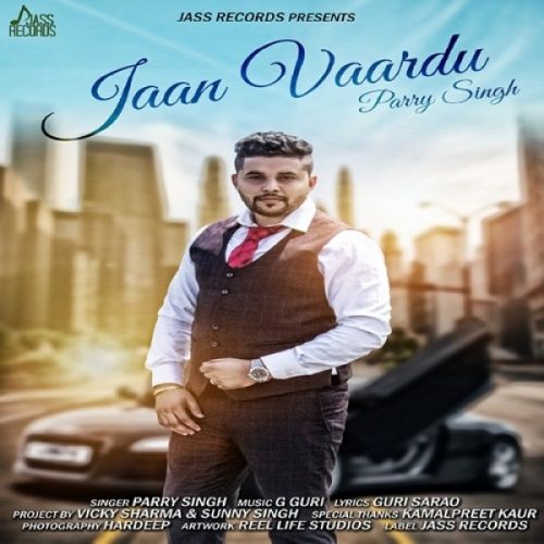 Jaan Vaardu Parry Singh mp3 song free download, Jaan Vaardu Parry Singh full album