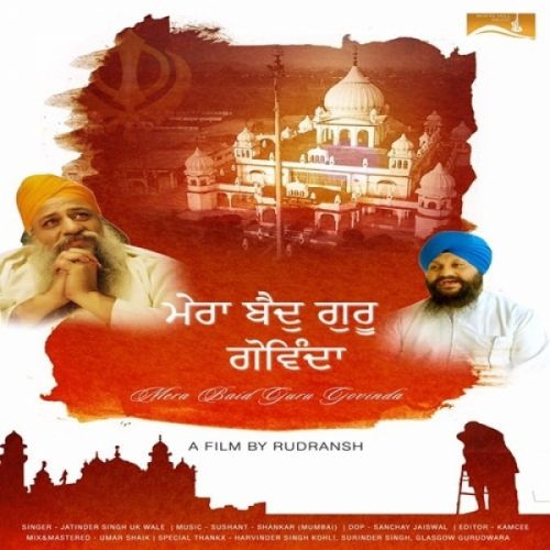 Mera Baid Guru Govinda Jatinder Singh Uk Wale mp3 song free download, Mera Baid Guru Govinda Jatinder Singh Uk Wale full album