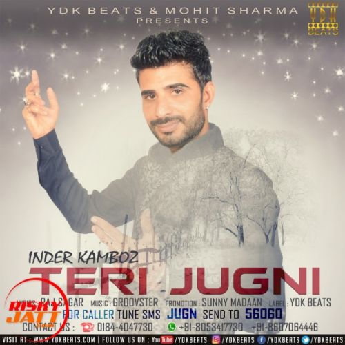 Teri Jugni Inder Kamboz mp3 song free download, Teri Jugni Inder Kamboz full album