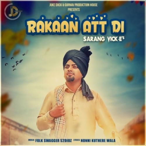 Rakaan Att Di Sarang Vick E mp3 song free download, Rakaan Att Di Sarang Vick E full album