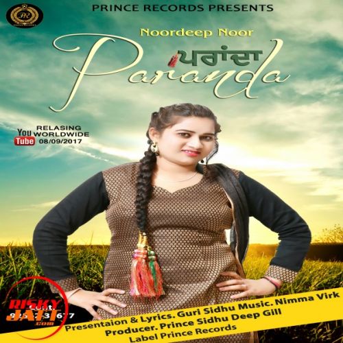 Paranda Noordeep Noor mp3 song free download, Paranda Noordeep Noor full album