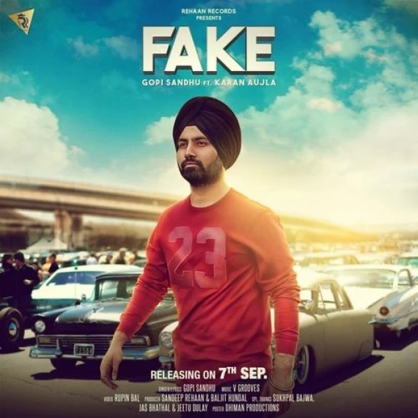 Fake Gopi Sandhu, Karan Aujla mp3 song free download, Fake Gopi Sandhu, Karan Aujla full album