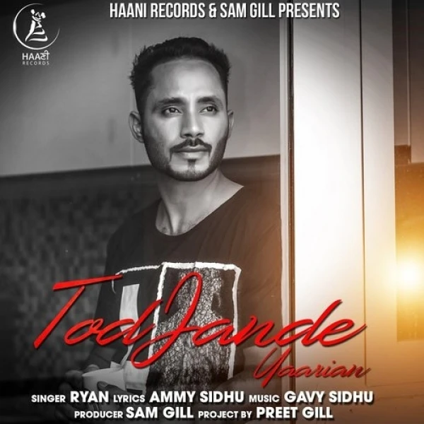 Tod Jande Yaarian Ryan mp3 song free download, Tod Jande Yaarian Ryan full album