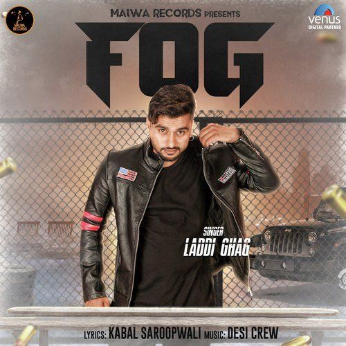 Fog Laddi Ghag mp3 song free download, Fog Laddi Ghag full album