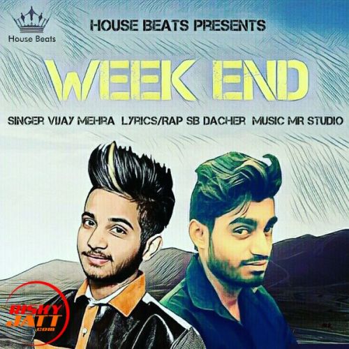 Week eEd Vijay Mehra, SB Dacher mp3 song free download, Week eEd Vijay Mehra, SB Dacher full album