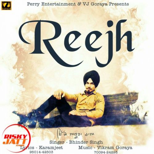 Reejh Bhinder Singh mp3 song free download, Reejh Bhinder Singh full album