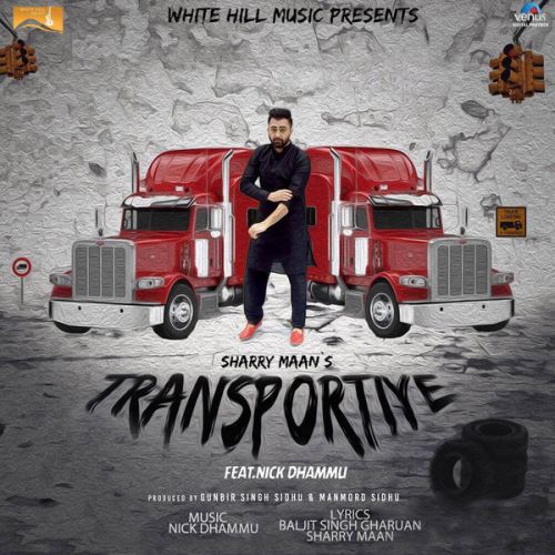 Transportiye Sharry Maan mp3 song free download, Transportiye Sharry Maan full album