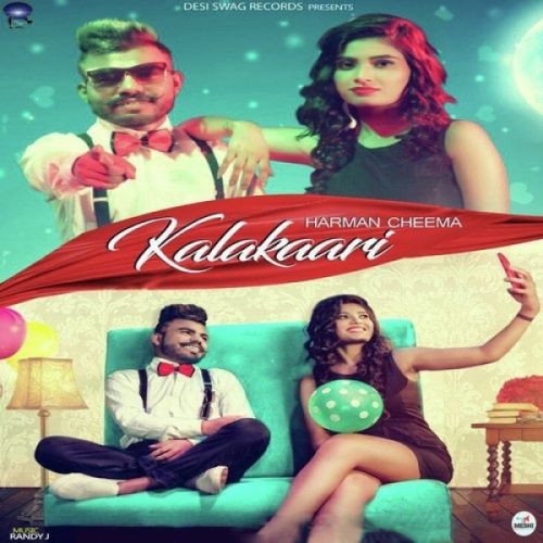 Kalakaari Harman Cheema mp3 song free download, Kalakaari Harman Cheema full album