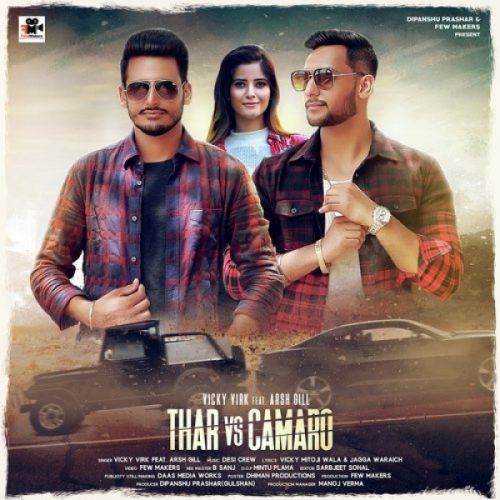 Thar Vs Camaro Vicky Virk, Arsh Gill mp3 song free download, Thar Vs Camaro Vicky Virk, Arsh Gill full album