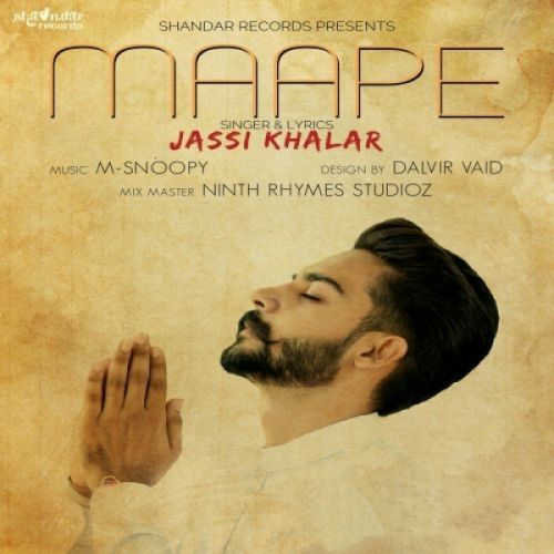 Maape Jassi Khalar mp3 song free download, Maape Jassi Khalar full album