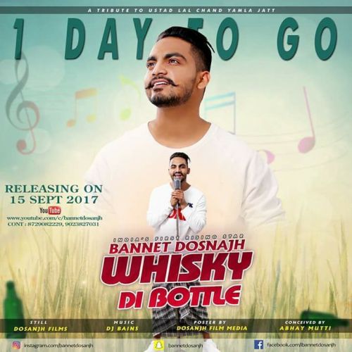 Whisky Di Botal Bannet Dosanjh mp3 song free download, Whisky Di Botal Bannet Dosanjh full album