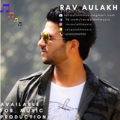 Mirchaa Rav Aulakh mp3 song free download, Mirchaa Rav Aulakh full album