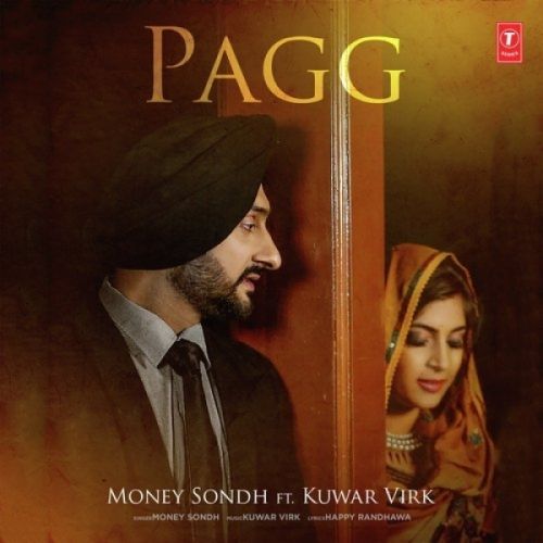 Pagg Money Sondh, Kuwar Virk mp3 song free download, Pagg Money Sondh, Kuwar Virk full album