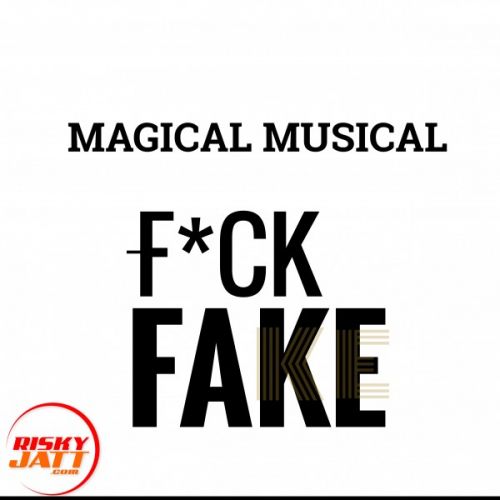 Fack Fake Yor Yugh Verma, Paarth Snap, Oncearro mp3 song free download, Fack Fake Yor Yugh Verma, Paarth Snap, Oncearro full album