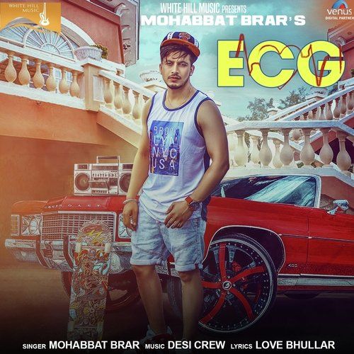 ECG Mohabbat Brar mp3 song free download, ECG Mohabbat Brar full album