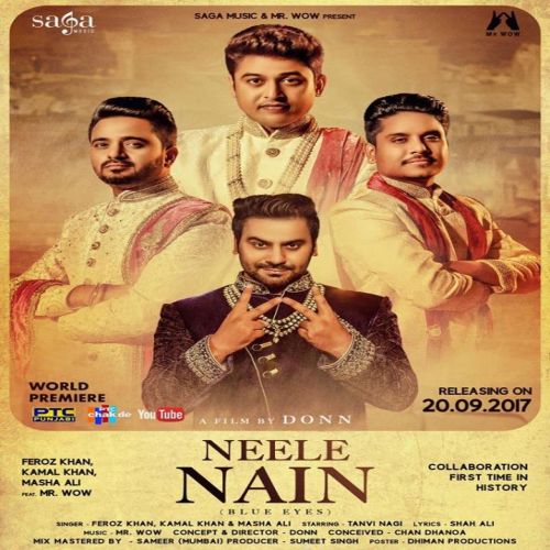 Neele Nain (Blue Eyes) Feroz Khan, Kamal Khan, Masha Ali mp3 song free download, Neele Nain (Blue Eyes) Feroz Khan, Kamal Khan, Masha Ali full album