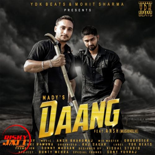 Daang Mady, Ansh mp3 song free download, Daang Mady, Ansh full album
