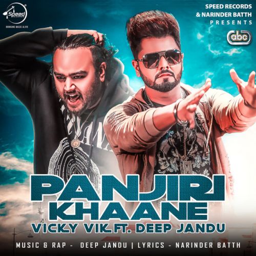 Panjiri Khaane Vicky Vik, Deep Jandu mp3 song free download, Panjiri Khaane Vicky Vik, Deep Jandu full album