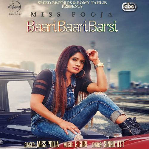 Baari Baari Barsi Miss Pooja mp3 song free download, Baari Baari Barsi Miss Pooja full album