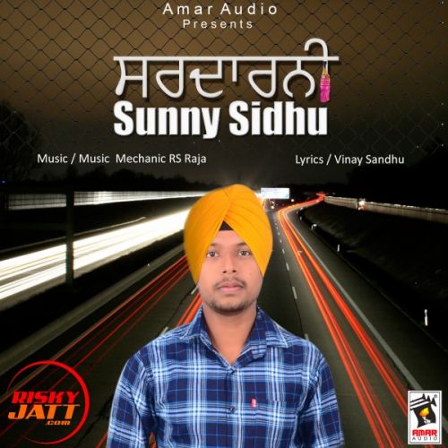 Sardarni Sunny Sidhu mp3 song free download, Sardarni Sunny Sidhu full album