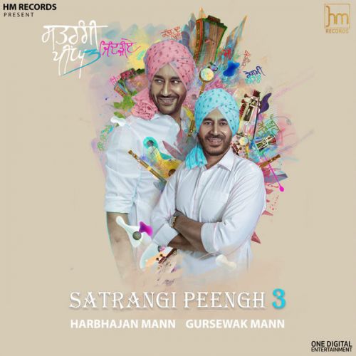 Reshmi Lehnge Harbhajan Mann mp3 song free download, Satrangi Peengh 3 Harbhajan Mann full album