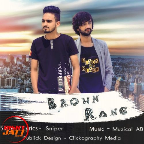 Brown Rang Sniper mp3 song free download, Brown Rang Sniper full album