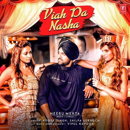 Viah Da Nasha Noddy Singh mp3 song free download, Viah Da Nasha Noddy Singh full album