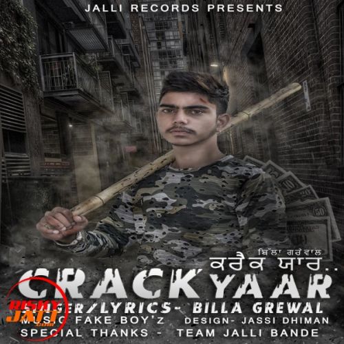 Crack Yaar Billa Grewal mp3 song free download, Crack Yaar Billa Grewal full album