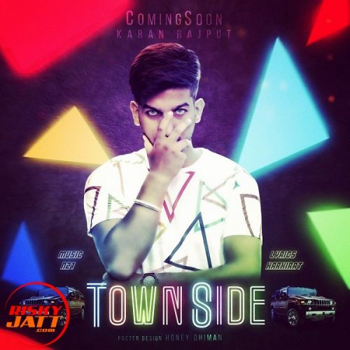 Townside Karan Rajput mp3 song free download, Townside Karan Rajput full album