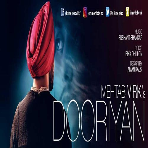 Dooriyan Mehtab Virk mp3 song free download, Dooriyan Mehtab Virk full album