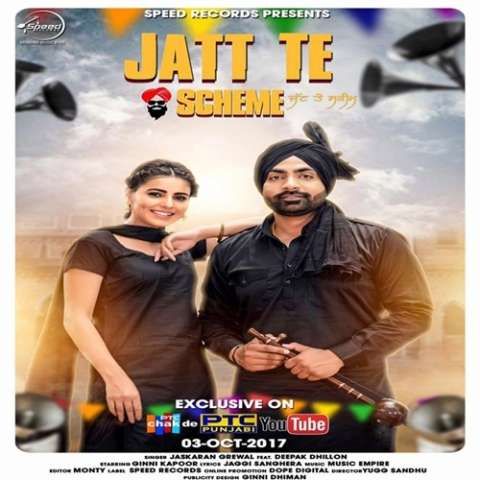 Jatt Te Scheme Jaskaran Grewal, Deepak Dhillon mp3 song free download, Jatt Te Scheme Jaskaran Grewal, Deepak Dhillon full album