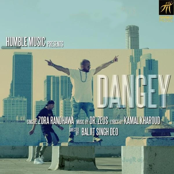 Dangey Zora Randhawa mp3 song free download, Dangey Zora Randhawa full album