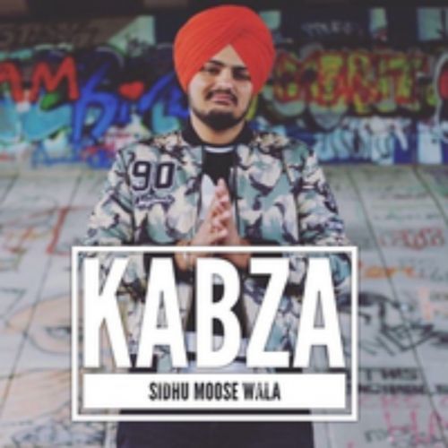 Kabza Sidhu Moose Wala mp3 song free download, Kabza Sidhu Moose Wala full album