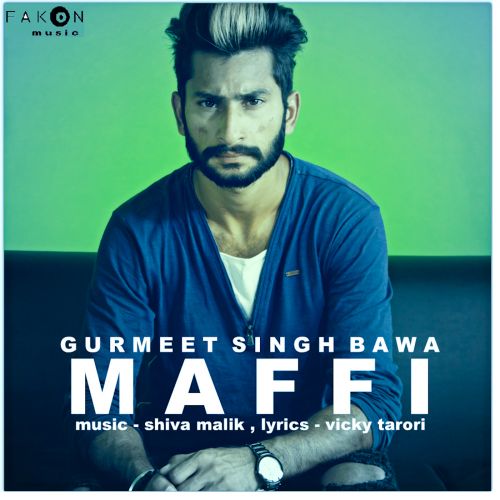 Maffi Gurmeet Singh Bawa mp3 song free download, Maffi Gurmeet Singh Bawa full album