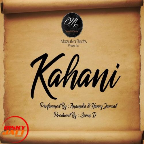 Kahani Anamika, Harry Jarwal mp3 song free download, Kahani Anamika, Harry Jarwal full album