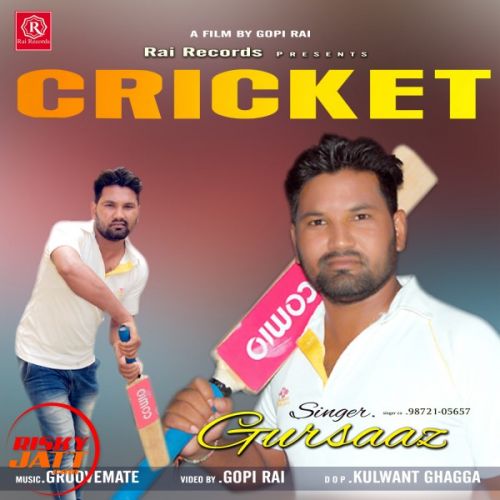 Cricket Gursaaz mp3 song free download, Cricket Gursaaz full album