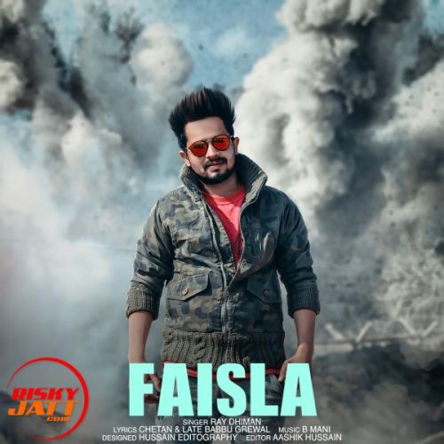 Faisla Ray Dhiman mp3 song free download, Faisla Ray Dhiman full album