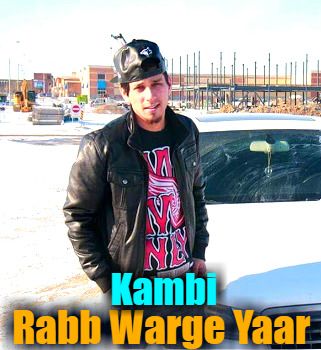 Rabb Warge Yaar Kambi Rajpuria mp3 song free download, Rabb Warge Yaar Kambi Rajpuria full album