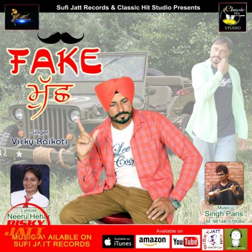 Fake Much Vicky Raikoti mp3 song free download, Fake Much Vicky Raikoti full album