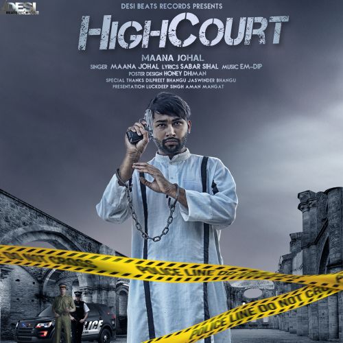 Highcourt Maana Johal mp3 song free download, Highcourt Maana Johal full album