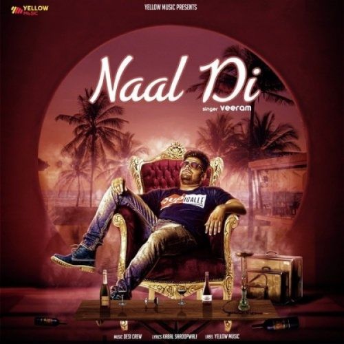 Naal Di Veeram mp3 song free download, Naal Di Veeram full album