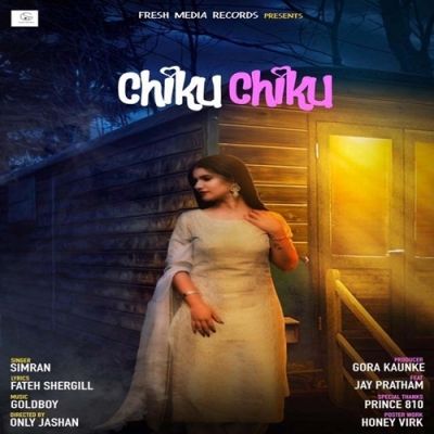 Chiku Chiku Simran mp3 song free download, Chiku Chiku Simran full album