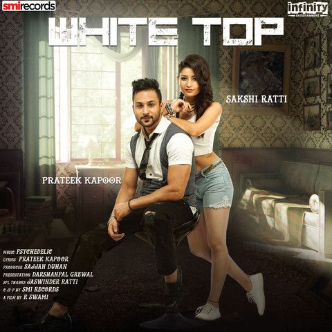 White Top Sakshi Ratti, Prateek Kapoor mp3 song free download, White Top Sakshi Ratti, Prateek Kapoor full album