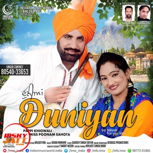 Duniyan Pappi Khiowali, Miss Poonam Sahota mp3 song free download, Duniyan Pappi Khiowali, Miss Poonam Sahota full album