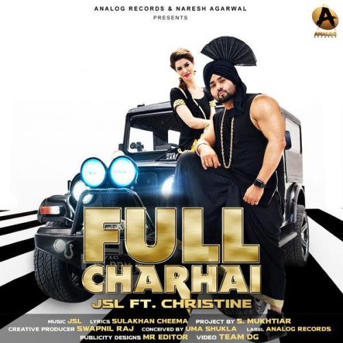 Full Charhai JSL Singh mp3 song free download, Full Charhai JSL Singh full album