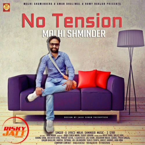 No Tesion Malhi Shaminder mp3 song free download, No Tesion Malhi Shaminder full album